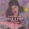 Slayne Masterz - Child's Play (feat. SmokeALot & Tali B Luciano) - Single